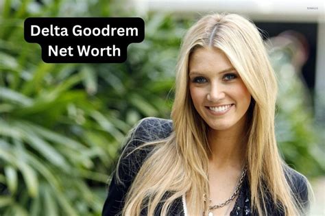 delta goodrem net worth